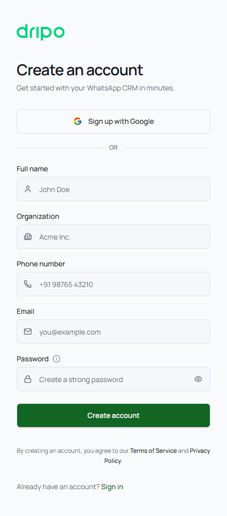 The Dripo sign-up form: Sign up with Google, then Full name, Organization, Phone number, Email and Password fields, and a Create account button.